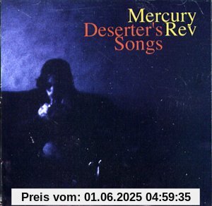 Deserters Songs Deserters Songs von Mercury Rev