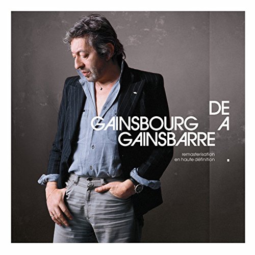 De Gainsbourg a Gainsbarre De Gainsbourg a Gainsbarre von UNIVERSAL MUSIC GROUP