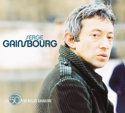 Serge Gainsbourg - 50 Plus Belles Chansons Serge Gainsbourg - 50 Plus Belles Chansons von UNIVERSAL MUSIC GROUP