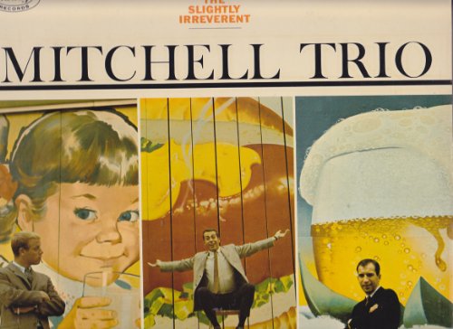 The Slightly Irreverent Mitchell Trio [Vinyl LP] von Mercury
