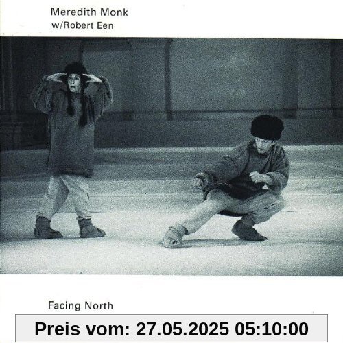 Facing North Facing North von Meredith Monk