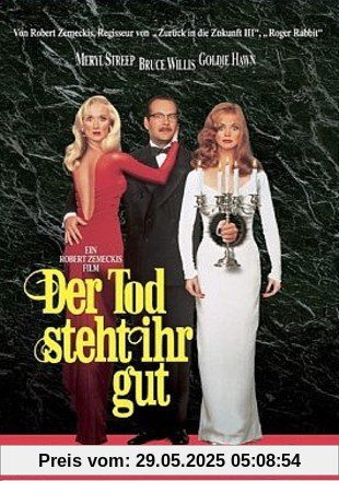 Der Tod steht ihr gut von Meryl Streep