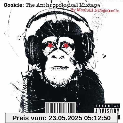 Cookie: The Anthropological Mixtape Cookie: The Anthropological Mixtape von Meshell Ndegeocello