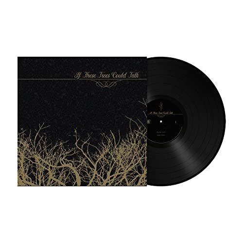 If These Trees Could Talk Ep [Vinyl LP] von METAL BLADE