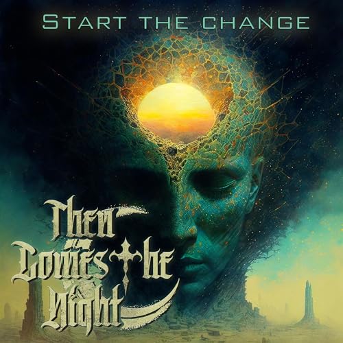 Start the Change von Metalapolis (SPV)