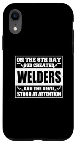 Schweisser God created Welders schweissen Schweißgerät Hülle für iPhone XR Schweisser God created Welders schweissen Schweißgerät Hülle für iPhone XR von Metallbauer Schweisser Zubehör Geschenke Shirt