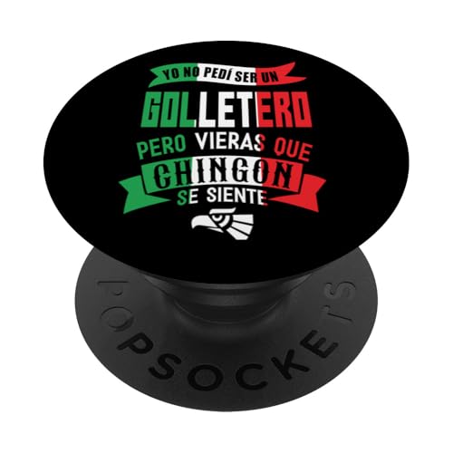 Golletero Culiacán Sinaloa Mexico Culiacanense Culichi PopSockets Klebender PopGrip von MexiColor