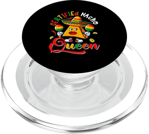 Certified Nacho Queen Cinco De Mayo Cute Nacho Mexican Food PopSockets PopGrip für MagSafe von Mexican Culture Cinco De Mayo Costume