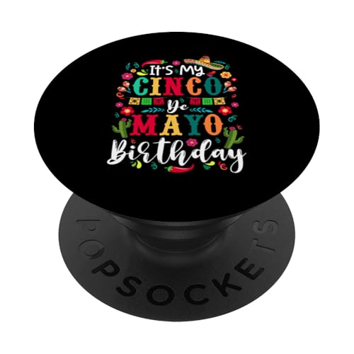 It's My Cinco De Mayo Birthday Colorful Mexican Funny Party PopSockets Klebender PopGrip It's My Cinco De Mayo Birthday Colorful Mexican Funny Party PopSockets Klebender PopGrip von Mexican Culture Cinco De Mayo Costume