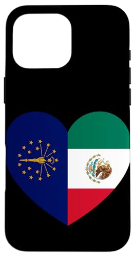 Indiana and Mexico Flags: Heart Shaped Unity Hülle für iPhone 16 Pro Max von Mexico Love Pride Merch