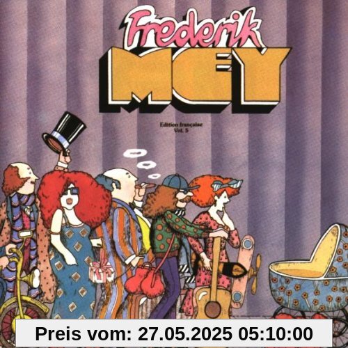 Edition Francaise Vol.5 von Mey, Reinhard Frederik
