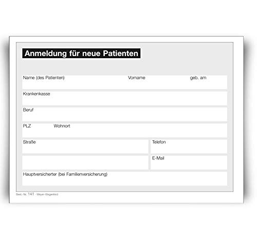 Praxisformular "Anmeldung für neue Patienten" DIN A6 Format, geblockt | 100 Blatt von Meyer-Wagenfeld
