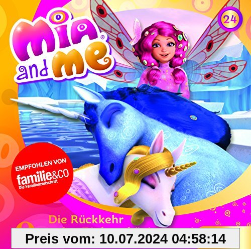 Mia and me - Die Rückkehr des Einhornkönigs - Das Original-Hörspiel zur TV-Serie, Folge 24 von Mia and Me