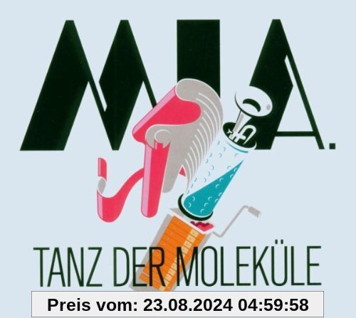 Tanz Der Moleküle von Mia.