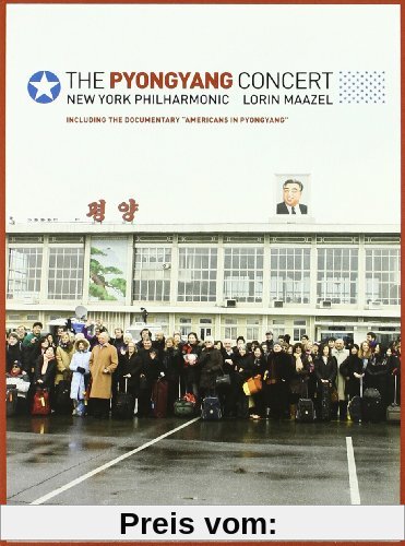 Lorin Maazel & New York Philharmonic - The Pyongyang Concert von Michael Beyer