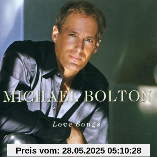 Love Songs von Michael Bolton