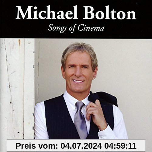 Songs Of Cinema von Michael Bolton