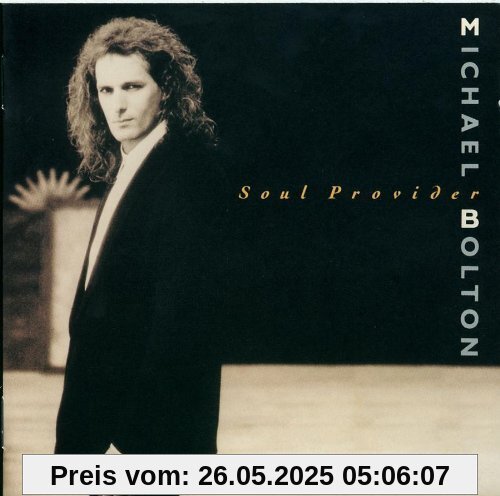 Soul Provider Soul Provider von Michael Bolton