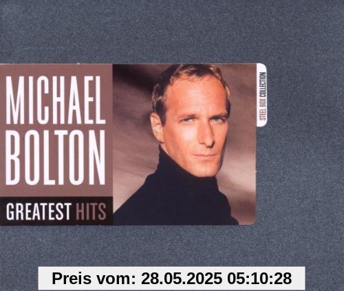 Steel Box Collection-Greatest Hits von Michael Bolton