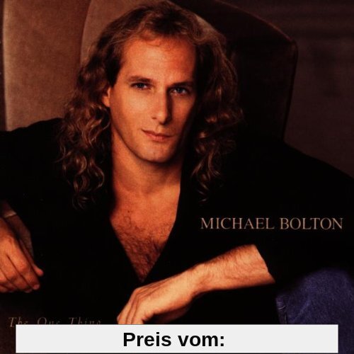 The One Thing von Michael Bolton