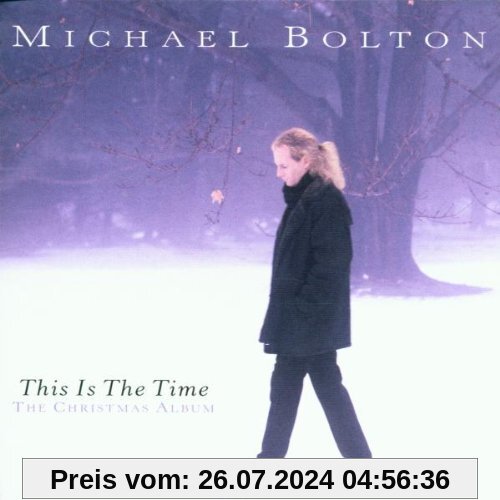 This Is The Time - The Christmas Album von Michael Bolton