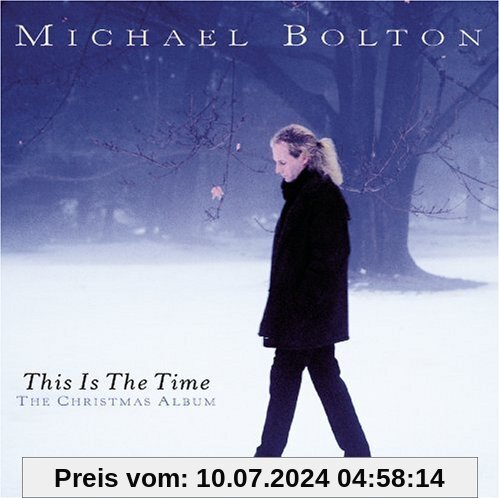 This Is the Time [X-Mas Album] von Michael Bolton