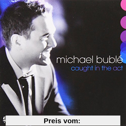 Caught in the Act [CD/Dvd] von Michael Buble