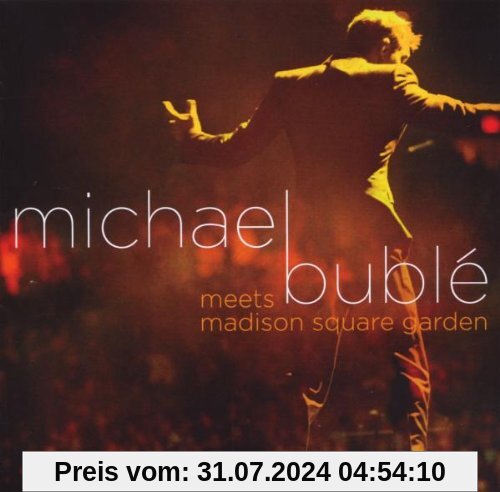 Michael Buble Meets Madison Square Garden von Michael Buble