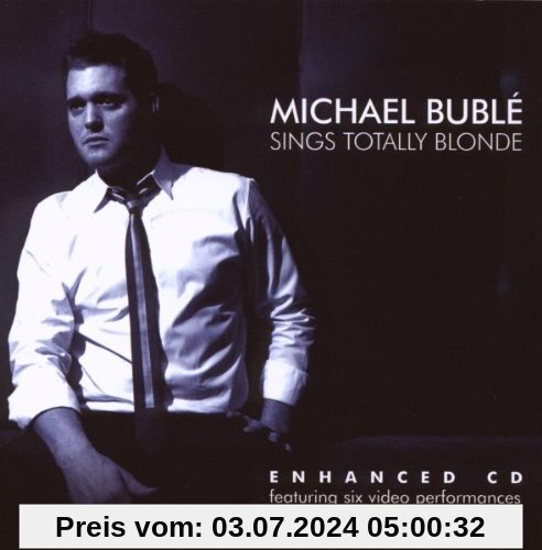 Sings Totally Blonde von Michael Buble