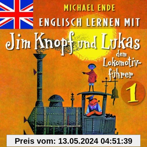 1: Englisch Lernen Mit Jim Knopf Und Lukas von Michael Ende