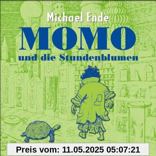 Momo, Folge 3: Momo und die Stundenblumen von Michael Ende