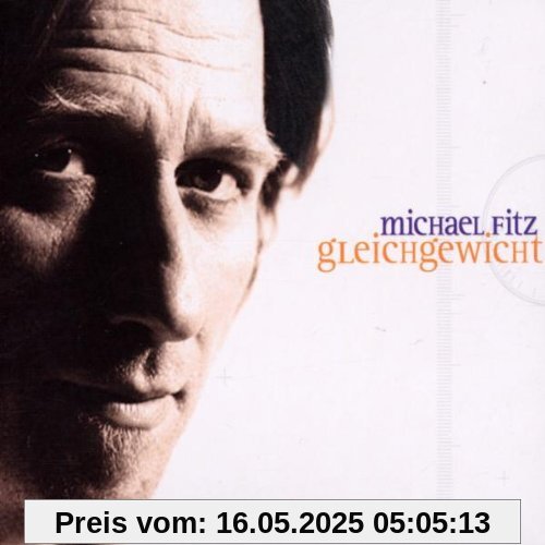 Gleichgewicht-Ltd Tour Gleichgewicht-Ltd Tour von Michael Fitz