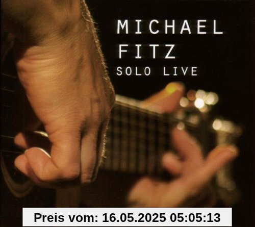 Solo Live Solo Live von Michael Fitz