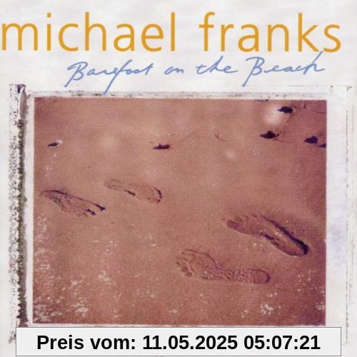 Barefoot on the Beach von Michael Franks