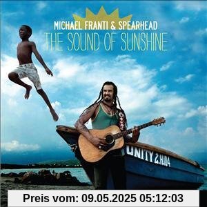 The Sound of Sunshine The Sound of Sunshine von Michael & Spearhead Franti
