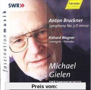 Gielen Dirigiert Bruckner und Wagner (Sinfonie Nr. 3/Lohengrin-Vorspiele) von Michael Gielen