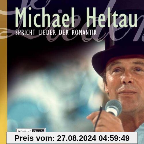 Spricht Lieder der Romantik von Michael Heltau