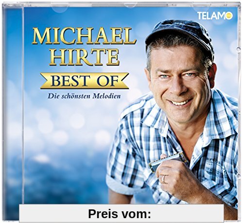 Best of (die Schönsten Melodien) von Michael Hirte