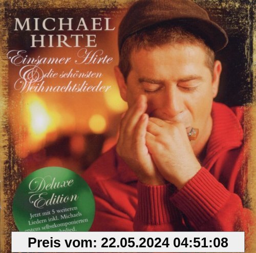 Einsamer Hirte und die schönsten Weihnachtslieder (Re-Edition) von Michael Hirte