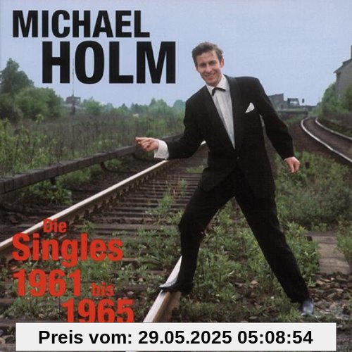 Die Singles 1961-1965 von Michael Holm