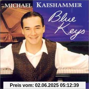 Blue Keys Blue Keys von Michael Kaeshammer