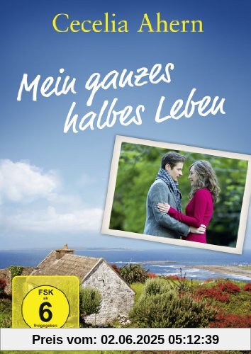 Cecelia Ahern: Mein ganzes halbes Leben von Michael Karen