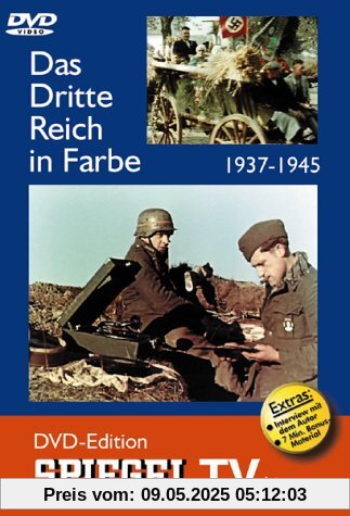 Spiegel TV - Das Dritte Reich in Farbe Spiegel TV - Das Dritte Reich in Farbe von Michael Kloft