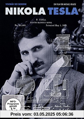 Nikola Tesla - Visionär der Moderne von Michael Krause