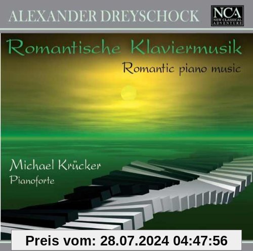 Alexander Dreyschock: Romantische Klaviermusik von Michael Krücker