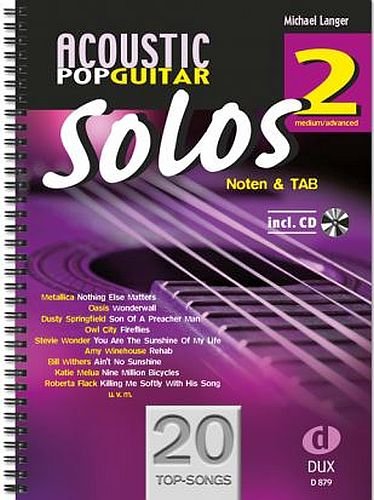 Acoustic Pop Guitar Solos Band 2 mit Online Audio - 20 weitere Topsongs arrangiert für Gitarre in Noten und TAB - OHNE CD ! von Michael Langer