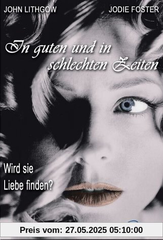 In guten und in schlechten Zeiten In guten und in schlechten Zeiten von Michael Laughlin