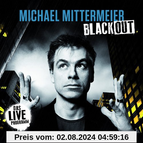 Blackout - Das Live Programm von Michael Mittermeier