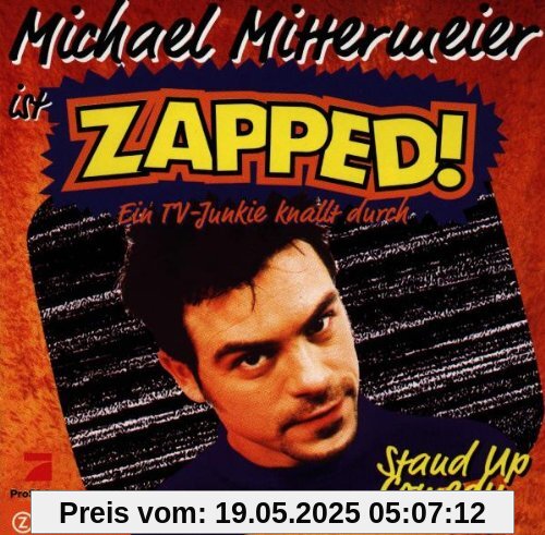 Zapped! Zapped! von Michael Mittermeier