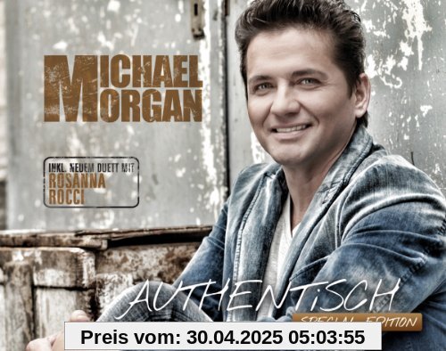 Authentisch (Special Edition) von Michael Morgan